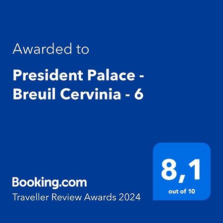 President Palace - Breuil Cervinia -Appartamento 6 - Cir 0634 エクステリア 写真
